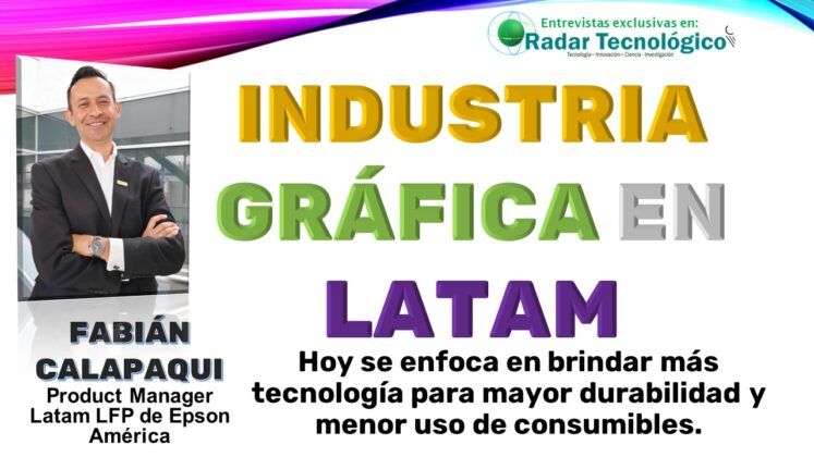 La industria gr&aacute;fica vive un momento de recuperaci&oacute;n tras la pandemia. Fabi&aacute;n Calapaqui de Epson Am&eacute;rica nos habla sobre la sostenibilidad en la impresi&oacute;n, nuevas tecnolog&iacute;as y el impacto de la digitalizaci&oacute;n en este sector.